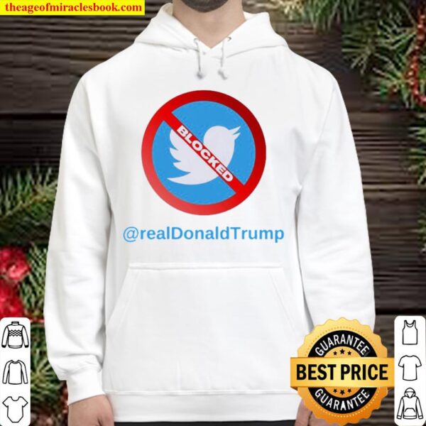 Twitter Donald Trump Account Suspende T-Shirt – Account Suspended Trum Hoodie