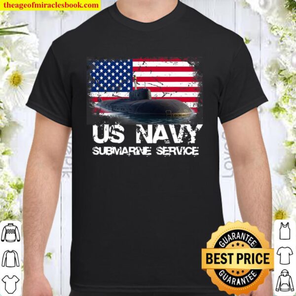 Us Navy Submarine Service – Us Navy Shirt – Veteran Gift Shirt
