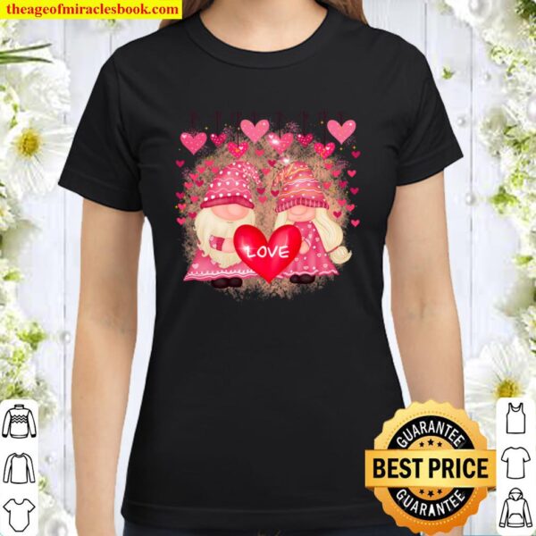 Valentine Gnomes Hanging Hearts Valentine_s Day Gnome Love Classic Women T-Shirt