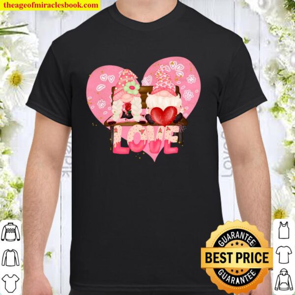 Valentine Gnomes Holding Hearts Valentine_s Day Gnome Love Shirt