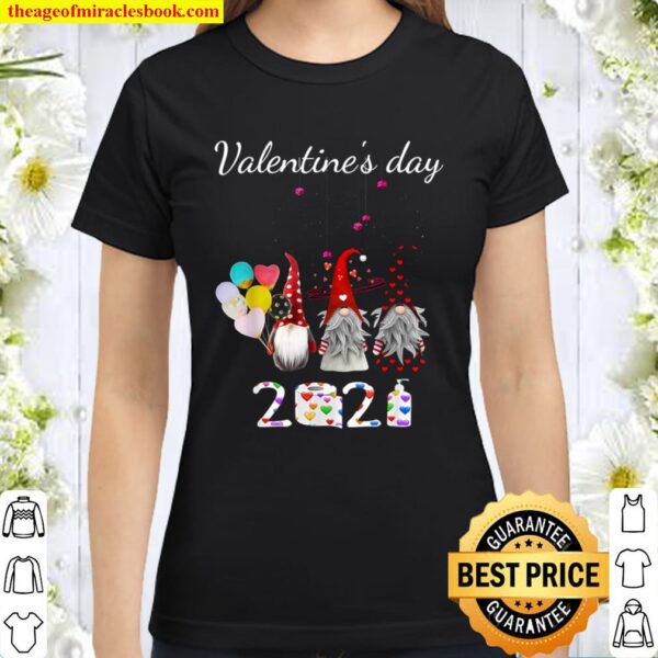 Valentine_s Day Gnomes Quarantine 2021 Classic Women T-Shirt