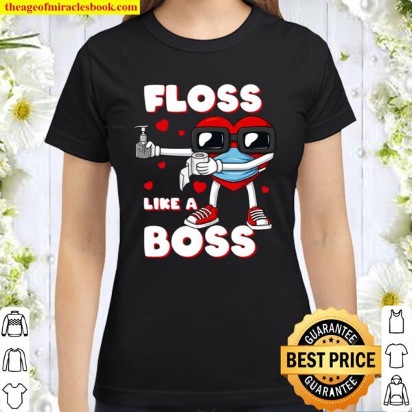 Valentines Day Floss Like A Boss Heart In A Mask Boys Kids Classic Women T-Shirt