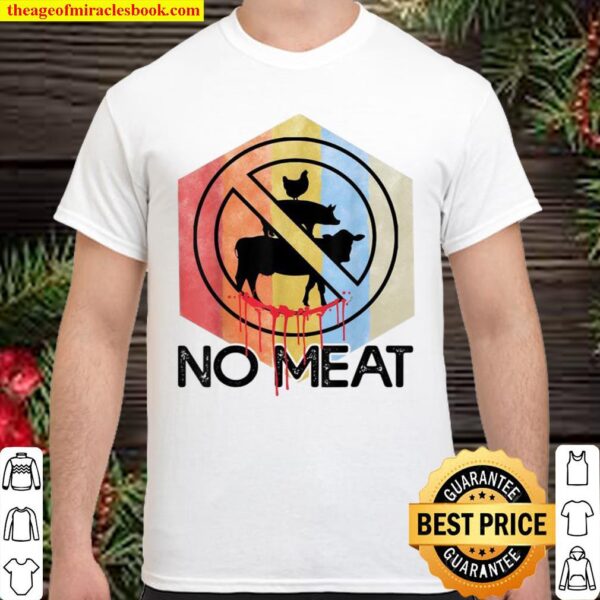 Vegans No Meat Shirt