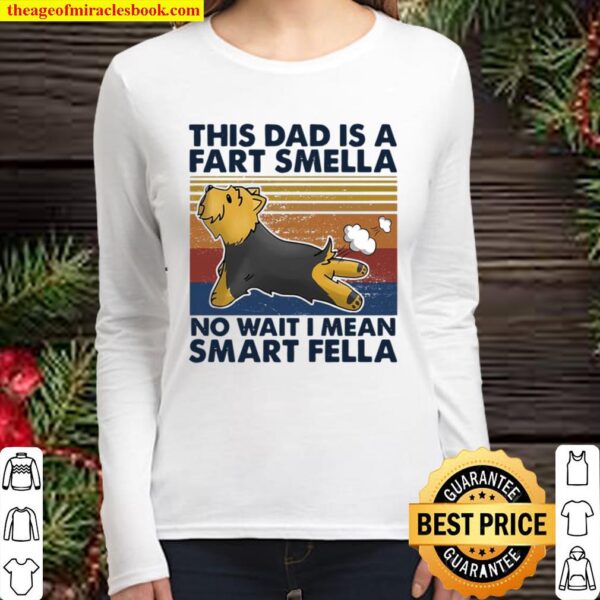Vintage This Dad Is A Fart Smella No Wait I Mean Smart Fella Yorkshire Women Long Sleeved