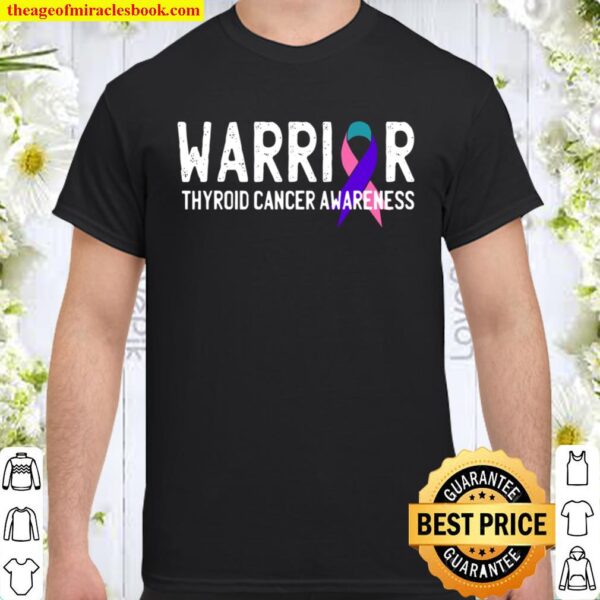 Warrior Thyroid Cancer Awareness Month Ribbon Fighter Shirt