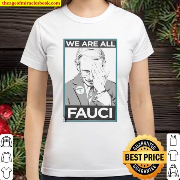We Are All Fauci Logo Emt Classic Women T-Shirt