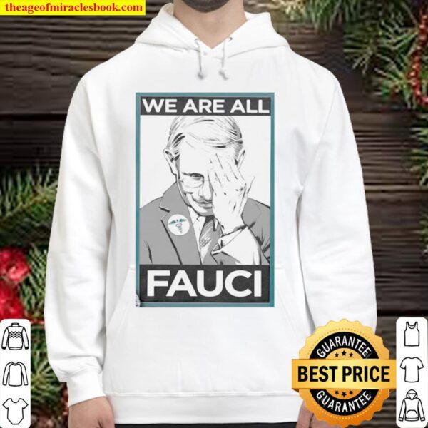 We Are All Fauci Logo Emt Hoodie