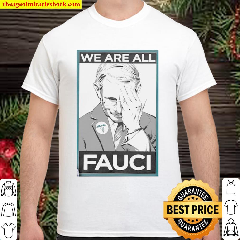 We Are All Fauci Logo Emt limited Shirt, Hoodie, Long Sleeved, SweatShirt