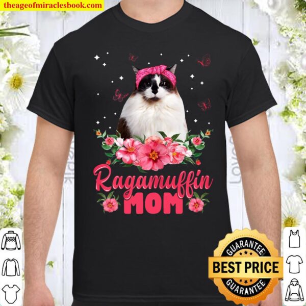 Womens Cat Mom Mother_s Day Gifts Flowers Ragamuffin Mom Shirt