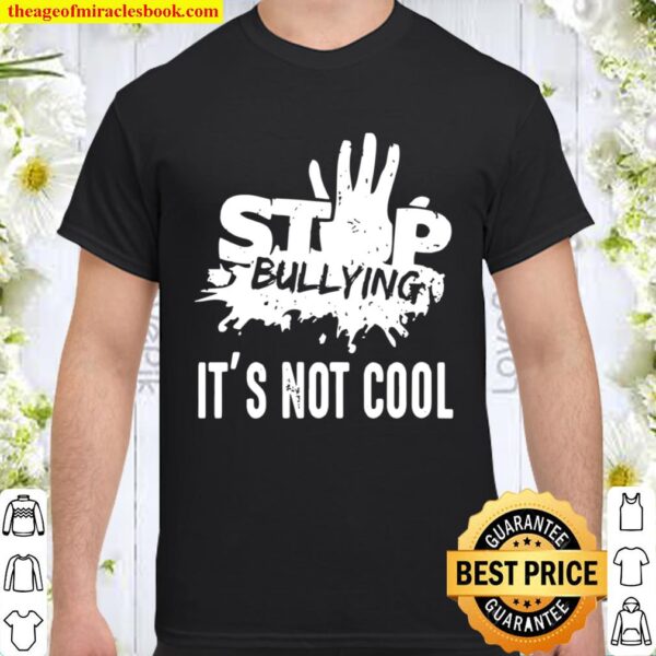 Womens Stop bullying it’s not cool importants. Shirt