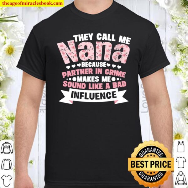 Womens They Call Me Nana Grandma Valentine _ Mothers Day Shirt