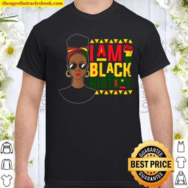 Womens Woman...I Am Black History shirt