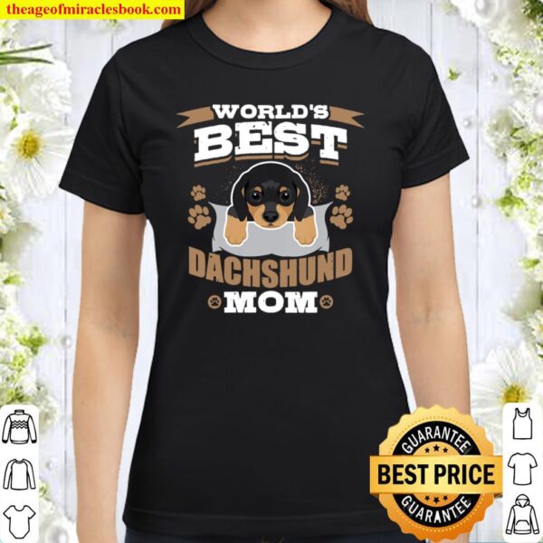 Womens World’s Best Dachshund Mom Dog Owner V-Neck Classic Women T-Shirt