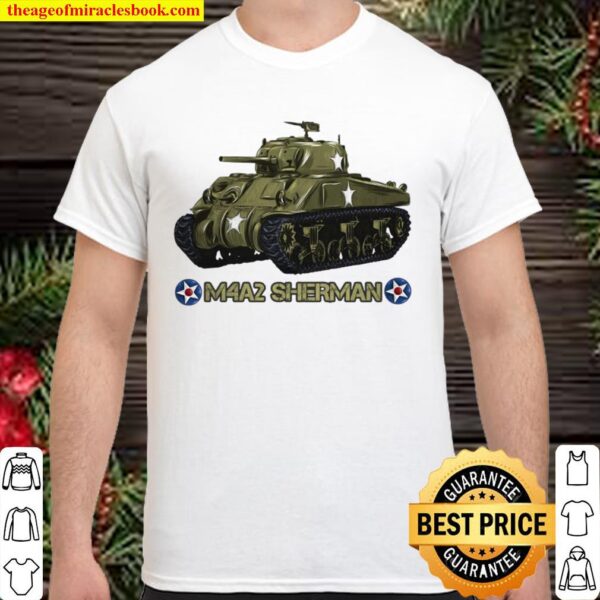 World War 2 American Tank M4a2 Sherman Gift Shirt