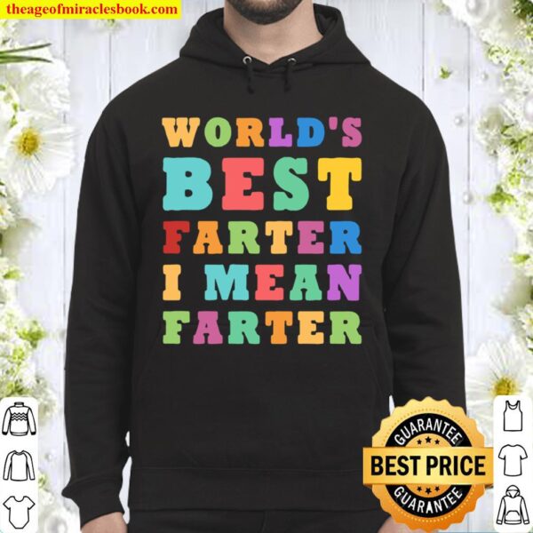World’s Best Farter, I Mean Father For Dad’s Langarmshirt Hoodie