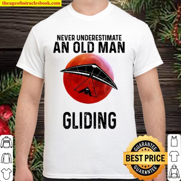 gliding never underestimate an old woman who loves Shirt