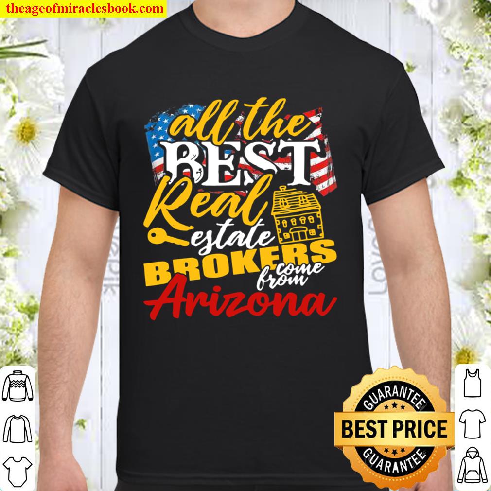 Arizona Real Estate Brokers American Flag Arizonan limited Shirt, Hoodie, Long Sleeved, SweatShirt