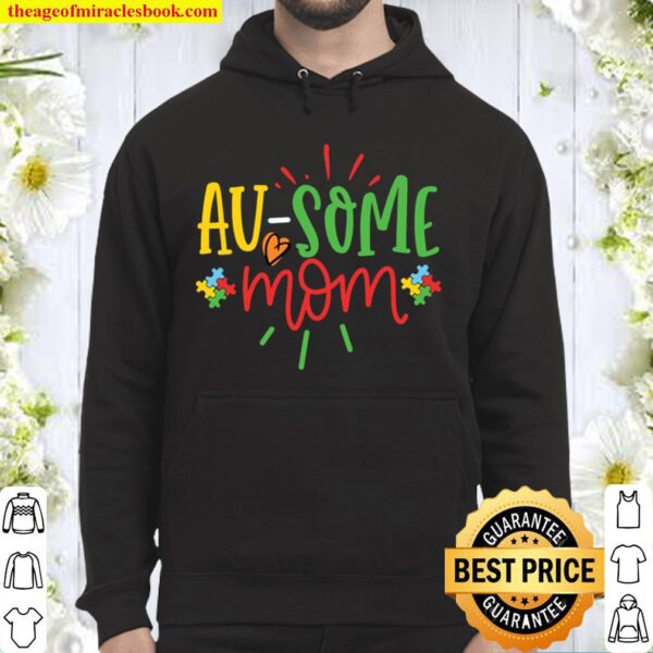 Au-Some Mom Graphic for Mother of Autistic Child Autism Hoodie