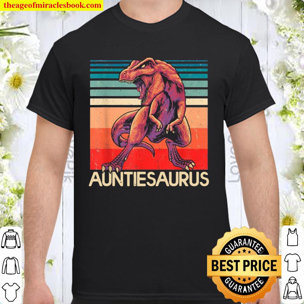 AuntieSaurus T Rex Auntie Saurus Dinosaur limited Shirt, Hoodie, Long Sleeved, SweatShirt