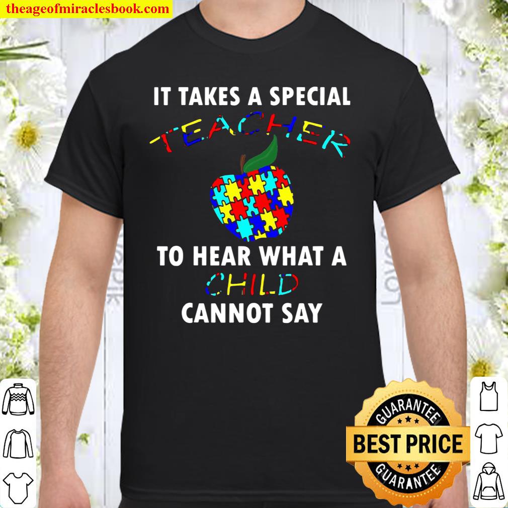 Autism Awareness Gifts Quote Special Ed Autism Teacher shirt, hoodie, tank top, sweater