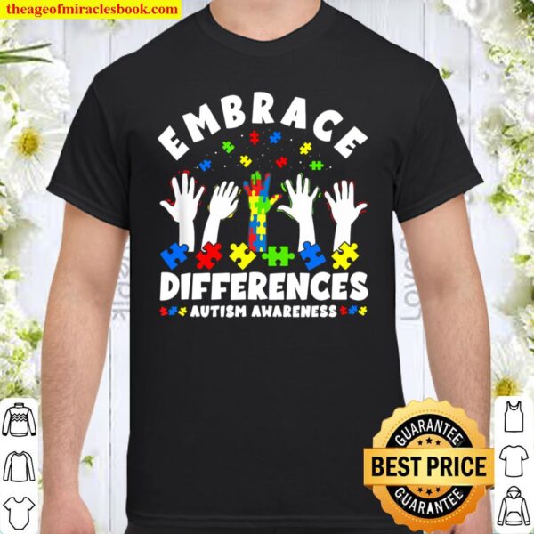 Autism Mom Mother Mama Embrace Differences Shirt