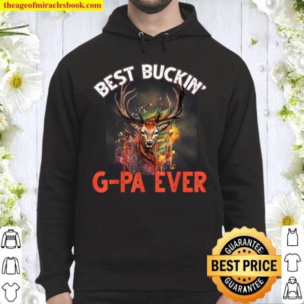 Best Buckin’ GPa Ever Shirt Hunter Deer Buck Stag Father Hoodie