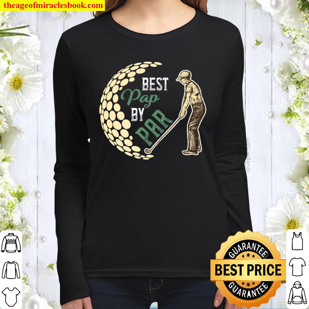 Best Pap By Par Father’s Day Golf Golfing Women Long Sleeved