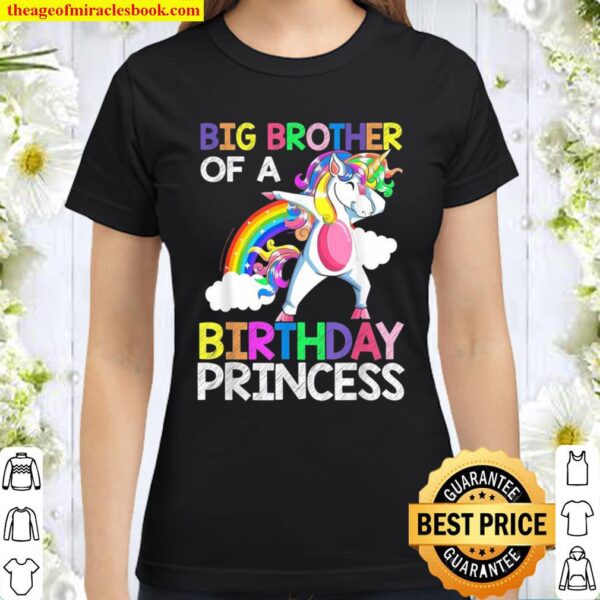 Big Brother Of The Birthday Princess Unicorn Rainbow Classic Women T-Shirt