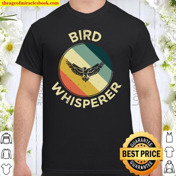 Bird Whisperer Retro Vintage Zoologist Birds Lover Gift Shirt