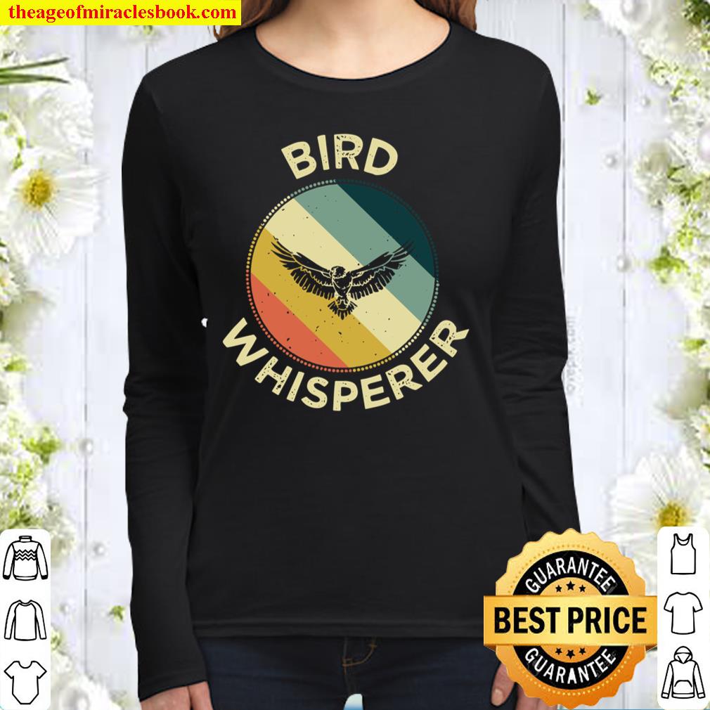 Bird Whisperer Retro Vintage Zoologist Birds Lover Gift Women Long Sleeved
