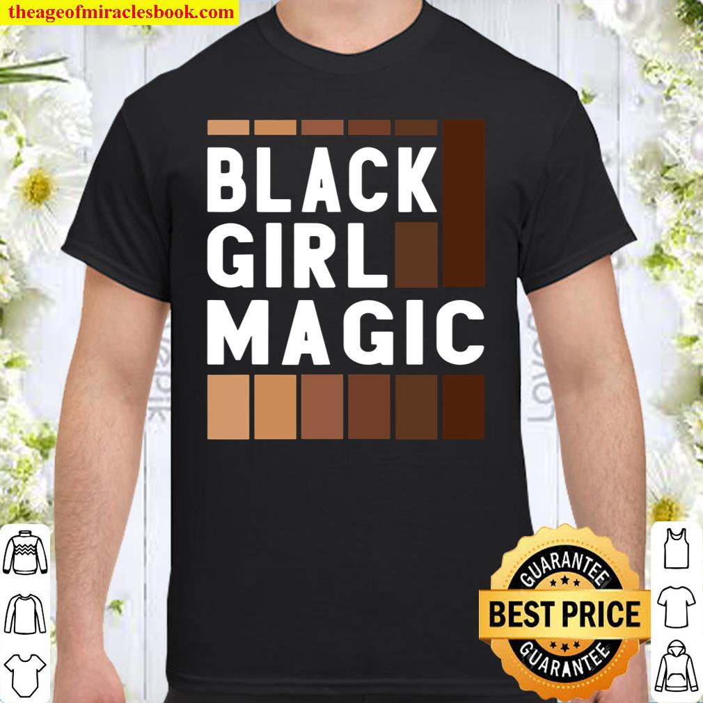 Black Girl Magic Shirts For Women – Black Lives Matter shirt, hoodie, tank top, sweater