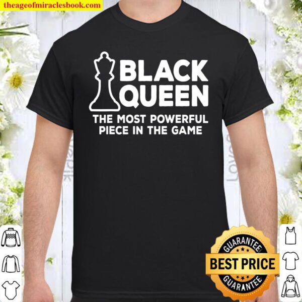 Black Queen Most Powerful Chess African American Women Gift Shirt