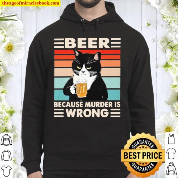 Black cat drink beer st patrick’s day stout because murder is wrong Hoodie
