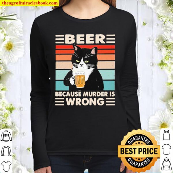 Black cat drink beer st patrick’s day stout because murder is wrong Women Long Sleeved