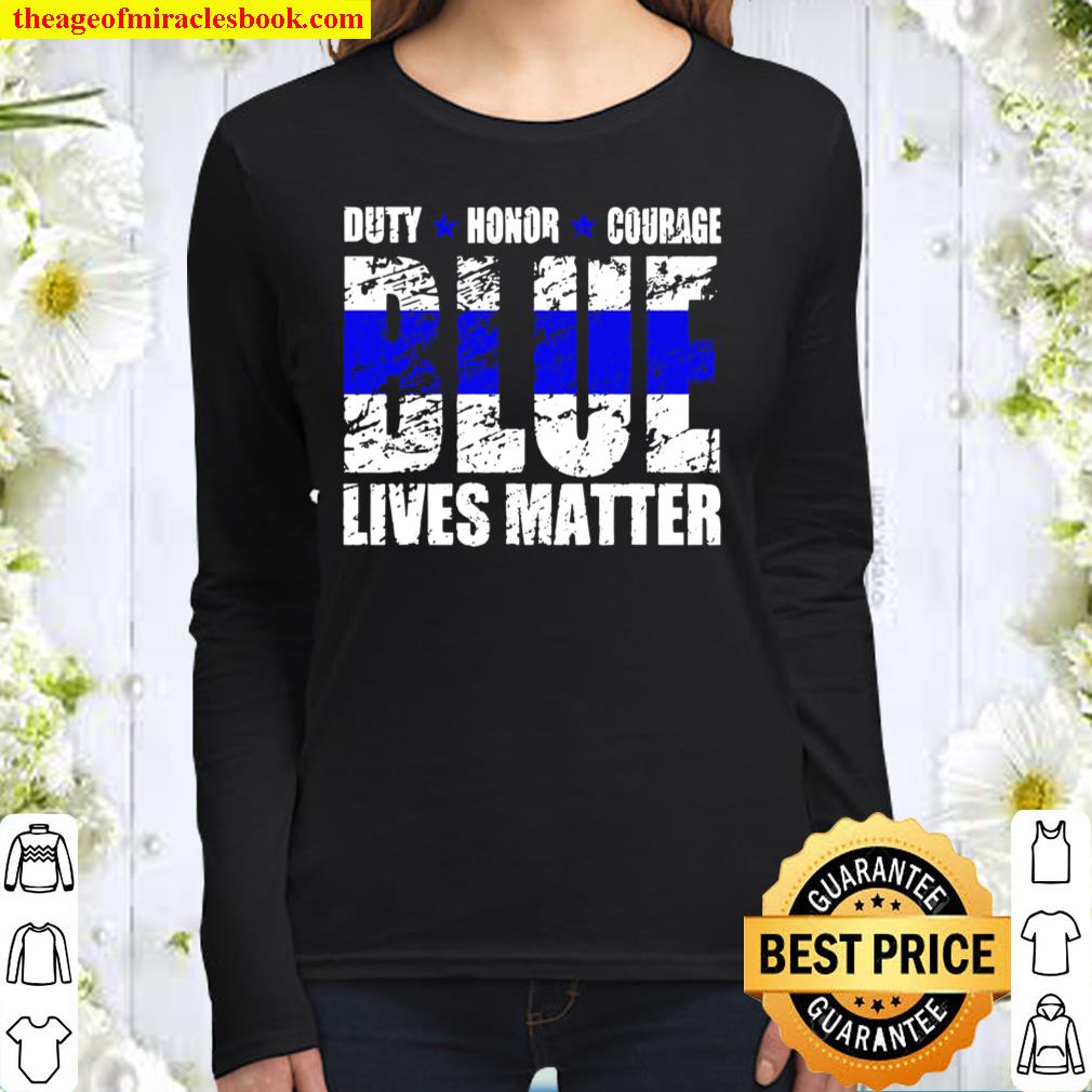 Blue Lives Matter Support Police Officer Cops Gift Pro Trump Women Long Sleeved