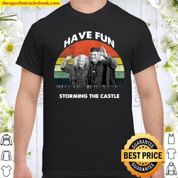 Bride Have Fun Storming The Castle The Princess Shirt
