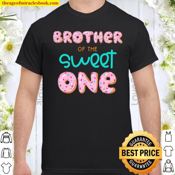 Brother Of Sweet One First Birthday Matching Family Donut Shirt