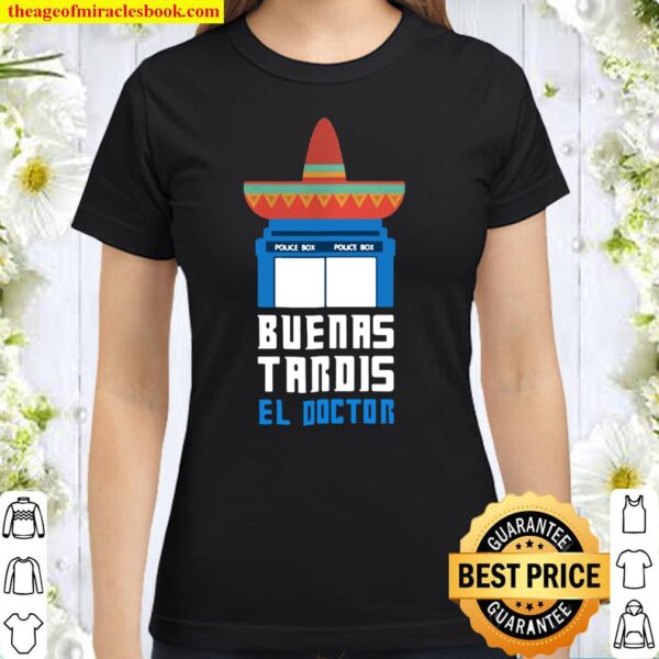 Buenas Tardis Doctor Who Funny Classic Women T-Shirt