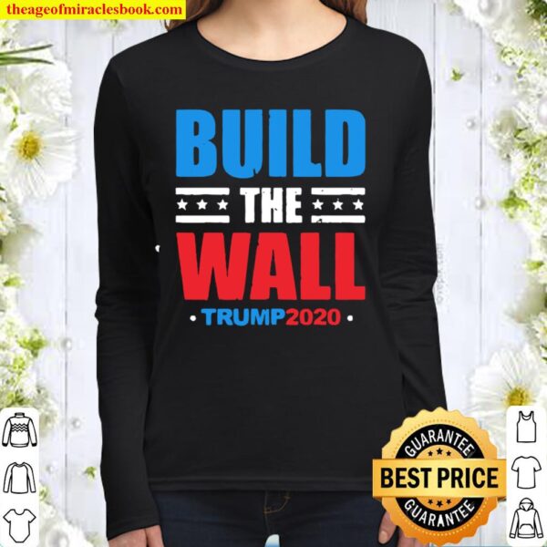 Build The Wall Trump 2020 Women Long Sleeved