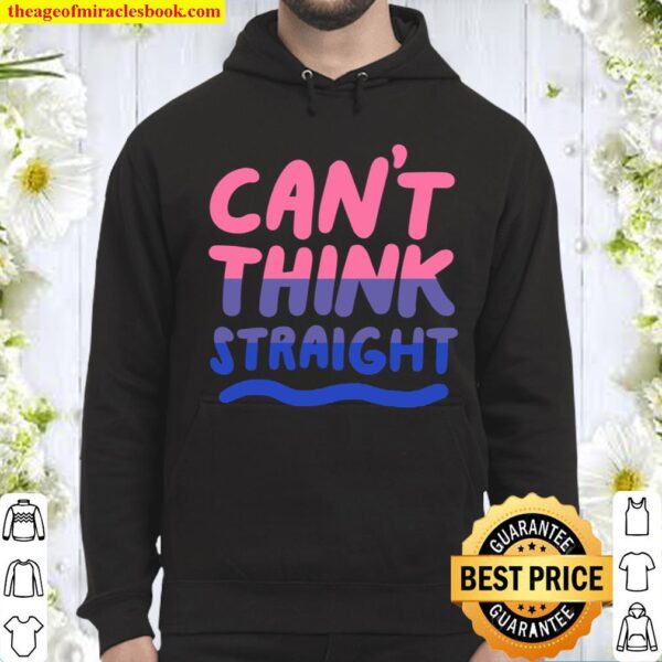Can’t Think Straight Bisexual Lgbt Pride Flag Hoodie
