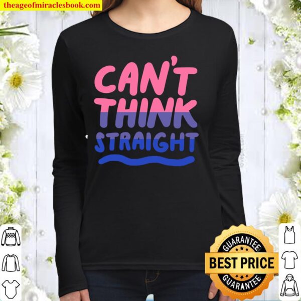 Can’t Think Straight Bisexual Lgbt Pride Flag Women Long Sleeved