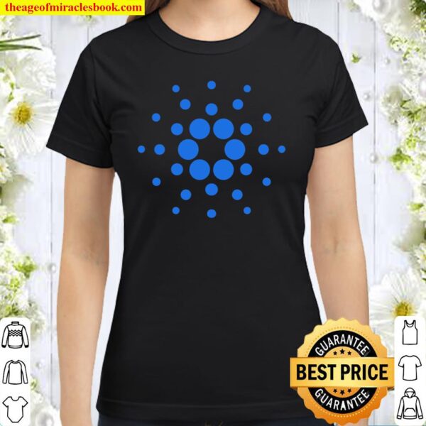 Cardano Cryptocurrency Classic Women T-Shirt