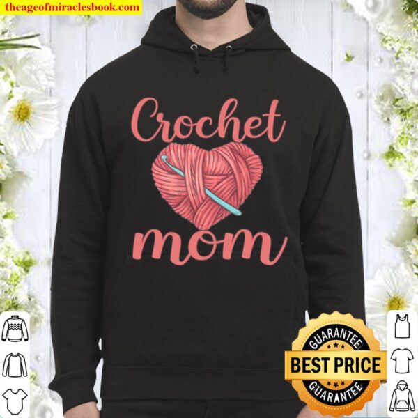 Crochet Mom for Crocheting and Knitting Mother Crochet Wife Hoodie