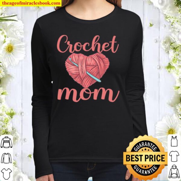 Crochet Mom for Crocheting and Knitting Mother Crochet Wife Women Long Sleeved