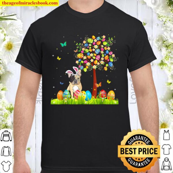 Cute Bunny French Bulldog Easter Eggs Tree Easter Shirt