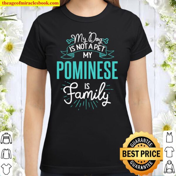 Cute Pominese Shirt Family Dog Classic Women T-Shirt