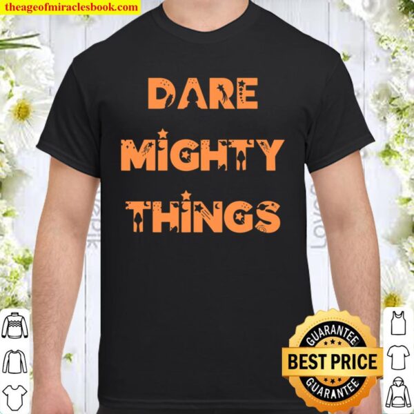 Dare Mighty Things NASA’s Perseverance Rover Secret Message Shirt