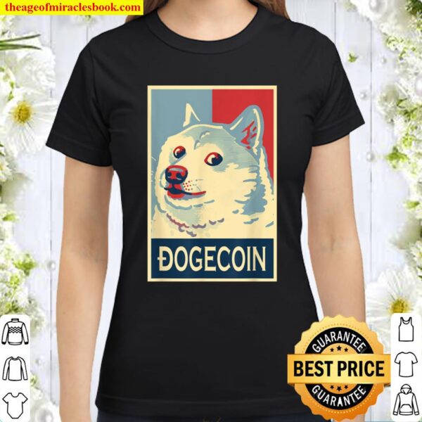 Dogecoin Shirt Doge Coin To The Moon Cryptocurrency Gifts Classic Women T-Shirt