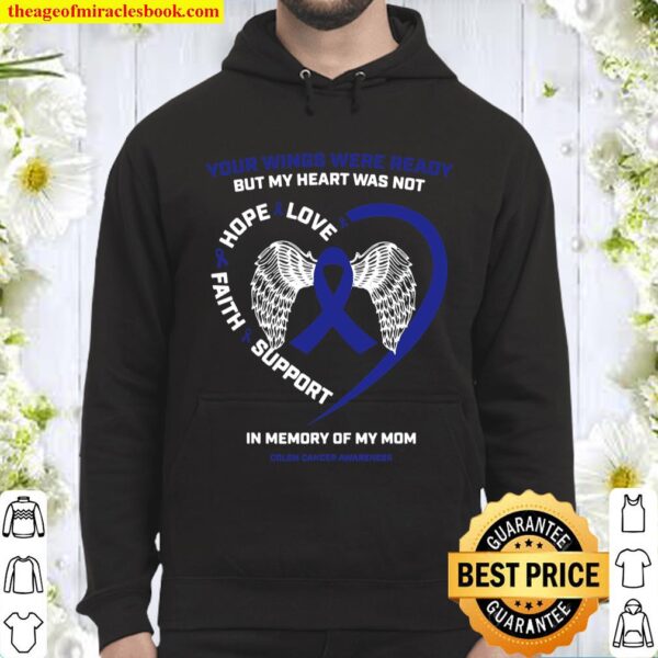 Faith Hope Love Mother Wings In Memory Of Mom Colon Cancer Hoodie