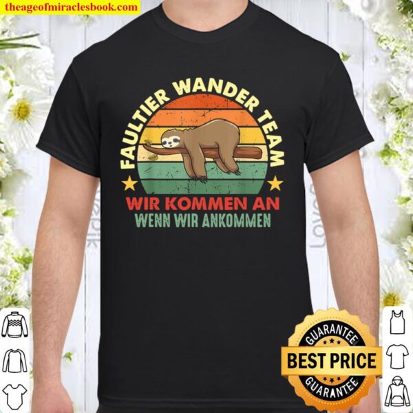 Faultier Wanderteam Wanderer Naturliebhaber Shirt